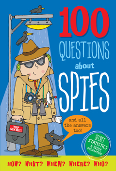 Hardcover 100 Questions About... Spies Book