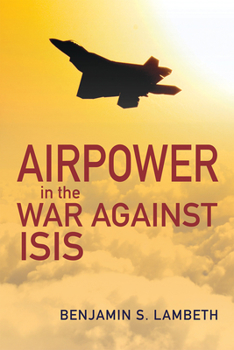 Hardcover Airpower in the War Against Isis Book