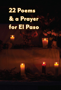 Paperback 22 Poems & a Prayer for El Paso Book