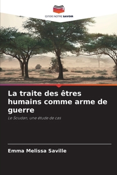 Paperback La traite des êtres humains comme arme de guerre [French] Book