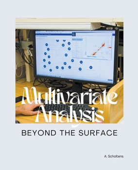 Paperback Multivariate Analysis Beyond the Surface Book