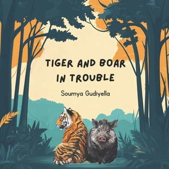 Paperback Tiger and Boar in Trouble Book