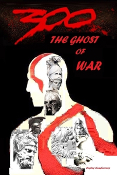 300: The Ghost of War