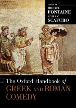 Paperback Oxford Handbook of Greek and Roman Comedy Book