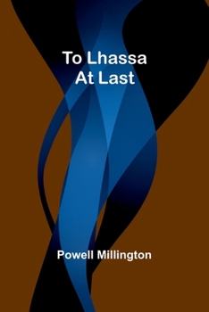 Paperback To Lhassa at Last Book