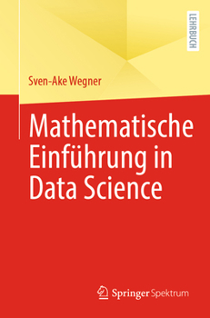 Paperback Mathematische Einführung in Data Science [German] Book