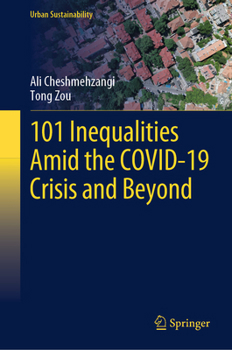 101 Inequalities amid the COVID-19 Crisis and Beyond (Urban Sustainability)