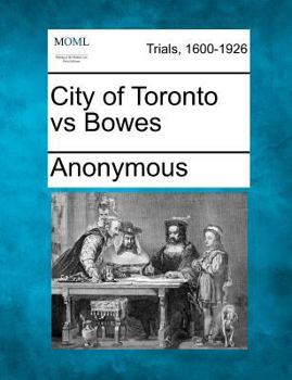 Paperback City of Toronto Vs Bowes Book