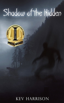 Paperback Shadow of the Hidden: A Novel of Adventure Horror Book
