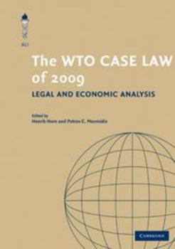 The WTO Case Law of 2009: Legal and Economic Analysis - Book  of the American Law Institute Reporters Studies on WTO Law