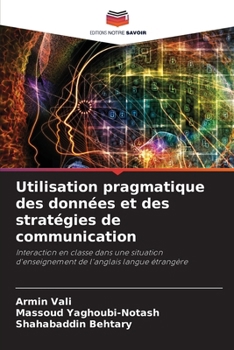 Paperback Utilisation pragmatique des données et des stratégies de communication [French] Book