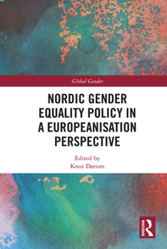 Hardcover Nordic Gender Equality Policy in a Europeanisation Perspective Book