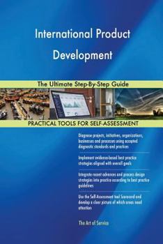 Paperback International Product Development The Ultimate Step-By-Step Guide Book