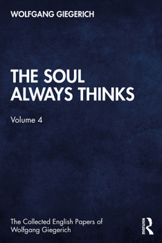 Paperback The Soul Always Thinks: Volume 4 Book