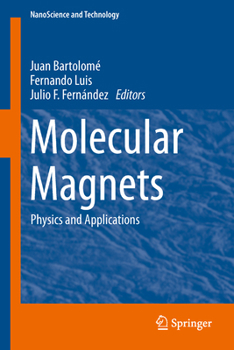 Hardcover Molecular Magnets: Physics and Applications Book