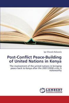 Paperback Post-Conflict Peace-Building of United Nations in Kenya Book