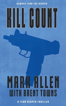Paperback Kill Count: A Team Reaper Thriller Book