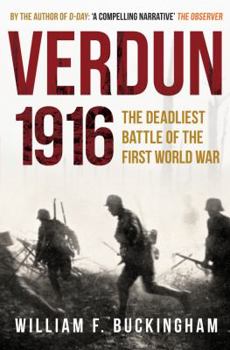 Paperback Verdun 1916: The Deadliest Battle of the First World War Book