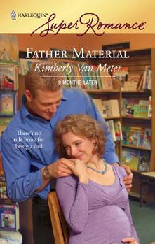 Father Material - Book #1 of the Home in Emmett's Mill