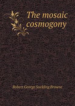 Paperback The Mosaic Cosmogony Book