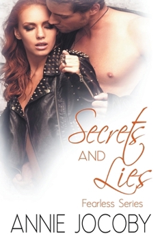 Secrets and Lies - Book #2 of the Fearless