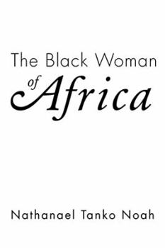 Paperback The Black Woman of Africa Book