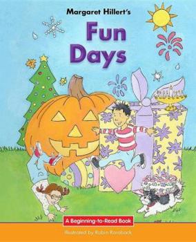 Fun Days - Book  of the Beginning-To-Read