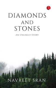 Paperback Diamonds and Stones: An Unlikely Story Book