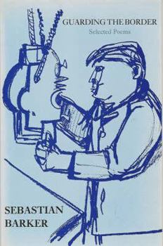 Paperback Guarding the Border: Selected Poems Book