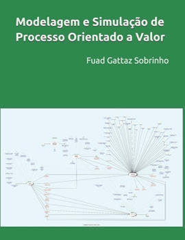 Paperback Modelagem e Simulação de Processo Orientado a Valor [Portuguese] Book