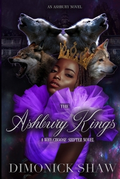 Paperback The Ashbury Kings: A Why Choose Shifter Novel Book