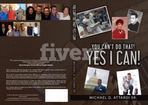 Paperback You Can't Do That! Yes I Can! Book