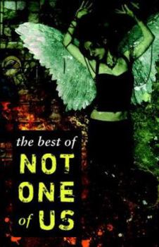 Paperback The Best of Not One of Us Book