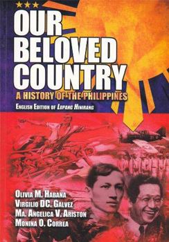 Paperback Our Beloved Country: A History of the Philippines Book