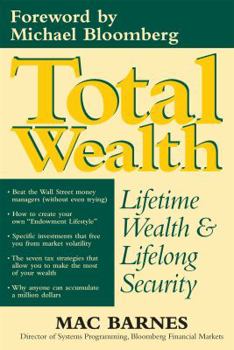 Hardcover Total Wealth: Lifetime Wealth and Lifelong Security Book