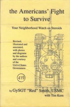 Paperback Americans' Fight to Survive: Your Neighborhood Watch on Steroids Book