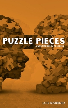 Paperback Puzzle Pieces: A Masterpiece In Progress Book