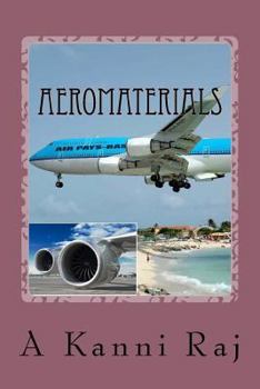 Paperback Aeromaterials: Material Choice for Structures and Engines Book