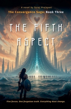 Paperback The Fifth Aspect: The Convergence Saga - Book Three Book