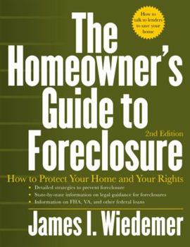 Paperback The Homeowner's Guide to Foreclosure Book