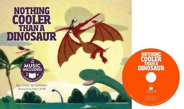 Nothing Cooler Than a Dinosaur - Book  of the Animal World