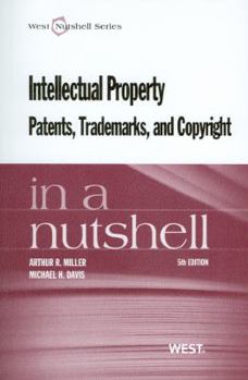 Paperback Intellectual Property Patents, Trademarks, and Copyright in a Nutshell Book