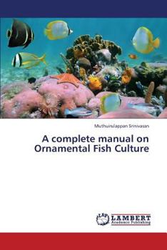 Paperback A Complete Manual on Ornamental Fish Culture Book