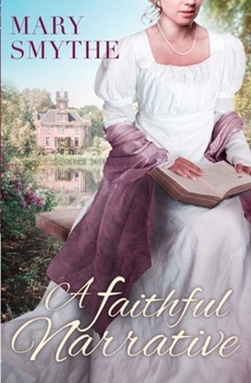 Paperback A Faithful Narrative: A Pride & Prejudice Variation Book
