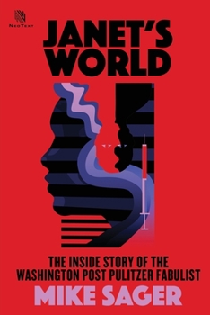 Paperback Janet's World: The Inside Story of Washington Post Pulitzer Fabulist Janet Cooke Book