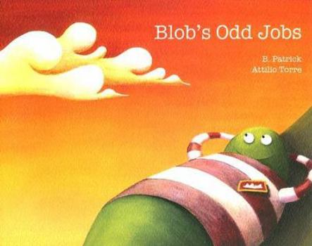 Hardcover Blob's Odd Jobs Book