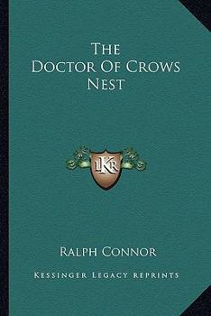 Paperback The Doctor Of Crows Nest Book