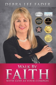 Paperback Walk by Faith with God as Your Compass Book
