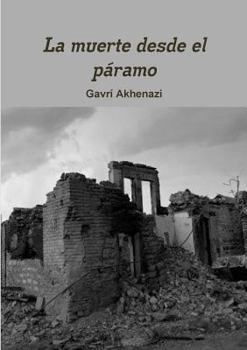 Paperback La muerte desde el páramo [Spanish] Book