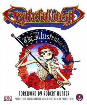 Hardcover Grateful Dead: The Illustrated Trip Book